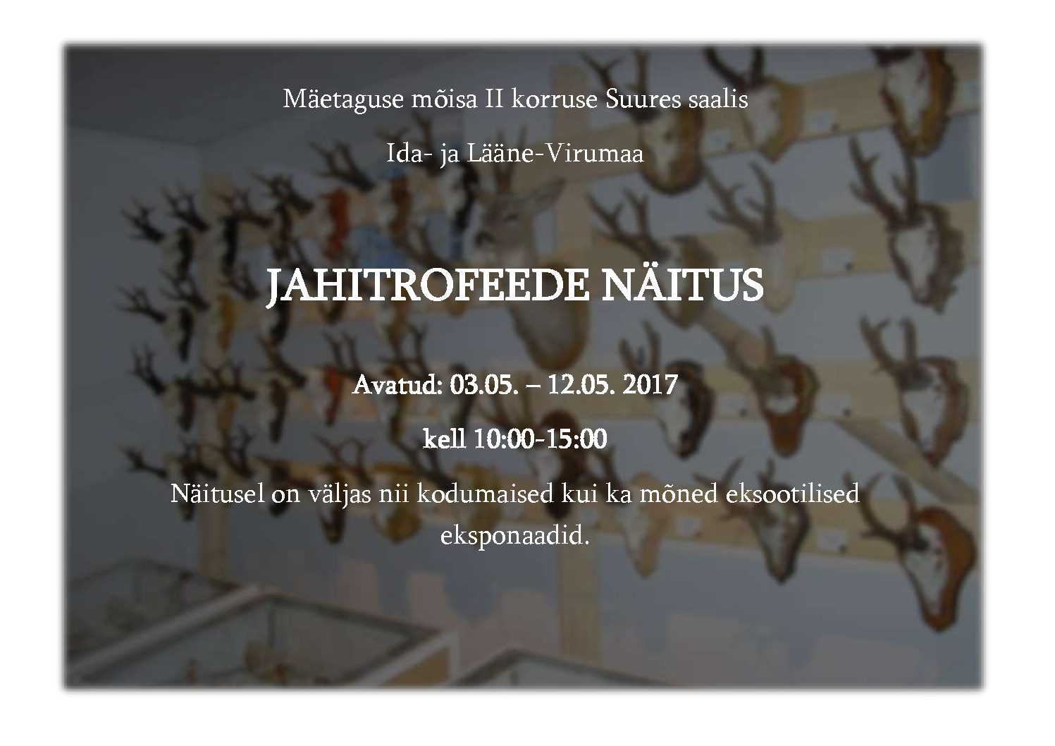 kuulutus jahitrofeede näitus