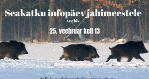 Seakatku infopäev jahimeestele (kava uuendatud)