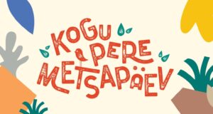 Kogu pere metsapäev tuleb taas!