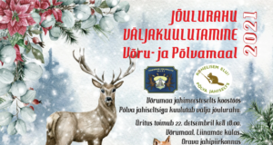 Võru- ja Põlvamaa kuulutavad välja jahirahu