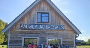 Antsla jahikeskus – põnev õppimiskoht!