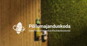 Eesti Põllumajandus-Kaubanduskoda kutsub valitsust säilitama põllumajanduse ja toidutootmise fookust