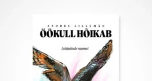„Öökull hõikab“ ehk Andres Lillemäe uus raamat jahijuttudest